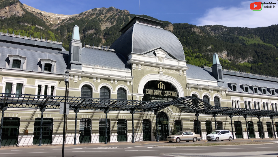 Aragón | Canfranc Estación luxury Hotel | Euskadi 24 Television