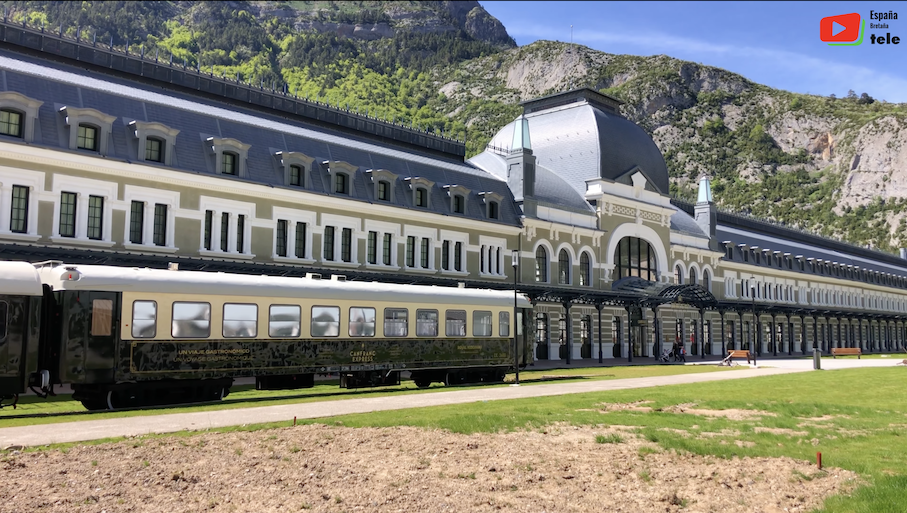 Aragón | Canfranc Estación El Lujoso Hotel | España Bretaña Tele